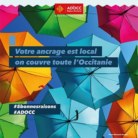 Votre ancrage est local, on couvre toute l'Occitanie